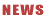 NEWS 